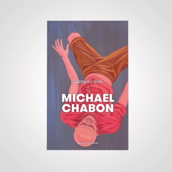 Zázrační hoši – Michael Chabon