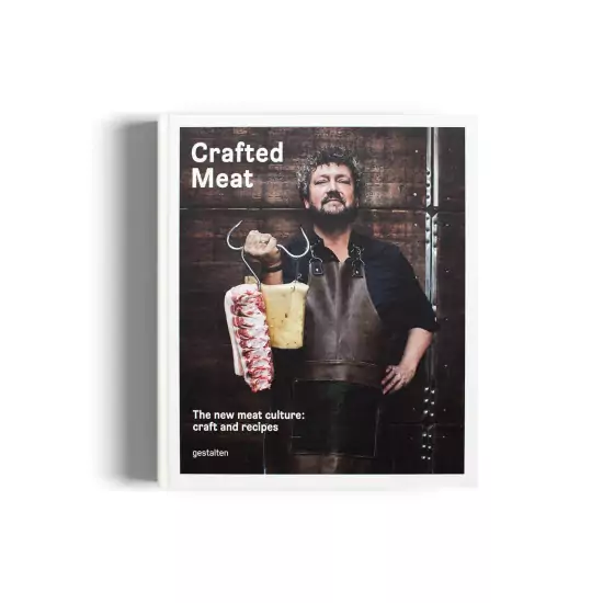 Crafted Meat – The New Meat Culture: Craft And Recipes